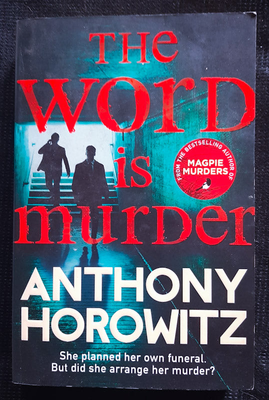 Front Cover Of The Word Is Murder (Hawthorne & Horowitz #1) (Anthony Horowitz
)