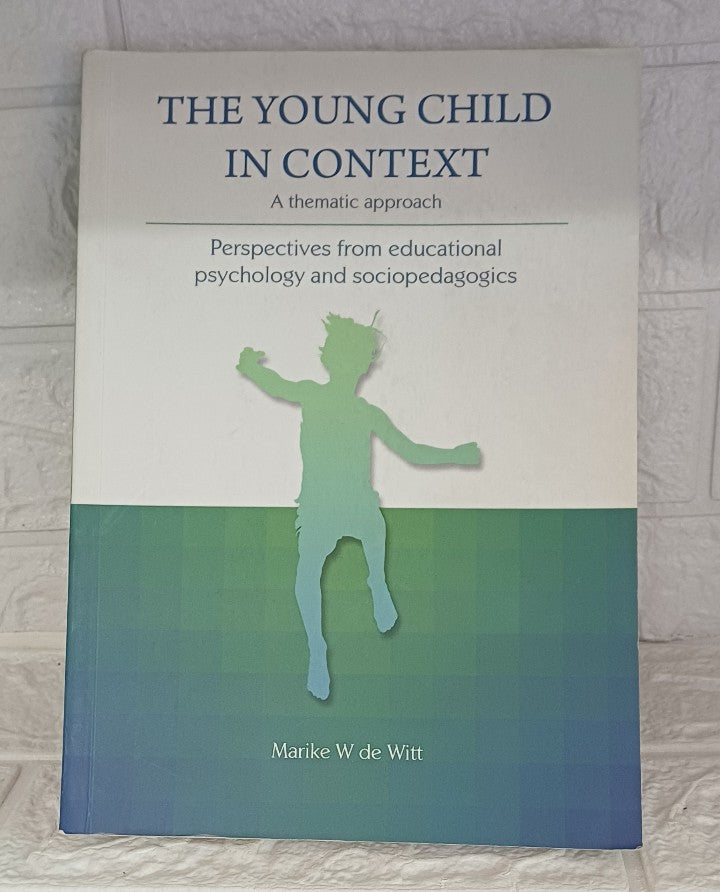 Front Cover Of The young child in context (Marike De Witt)