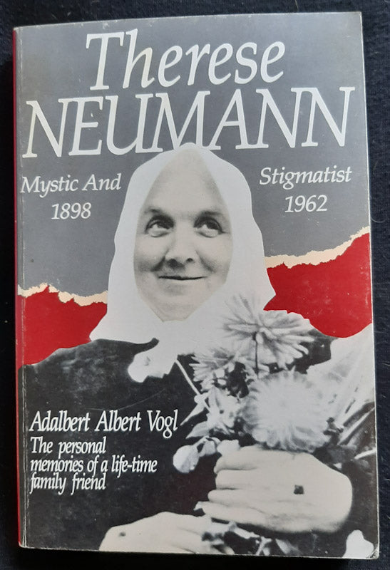 Front Cover Of Therese Neumann: Mystic And Stigmatist (Adalbert Albert Vogl
)