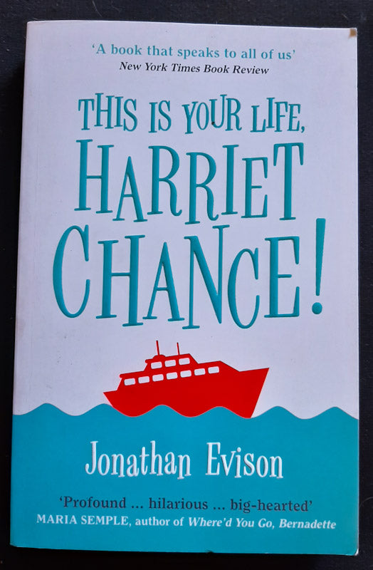 Front Cover Of This Is Your Life, Harriet Chance! (Jonathan Evison
)