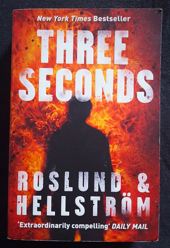 Front Cover Of Three Seconds (Ewert Grens #5) (Anders Roslund, Borge Hellstrom
)