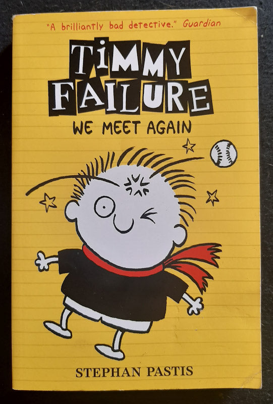 Front Cover Of We Meet Again Timmy Failure (Timmy Failure #3)