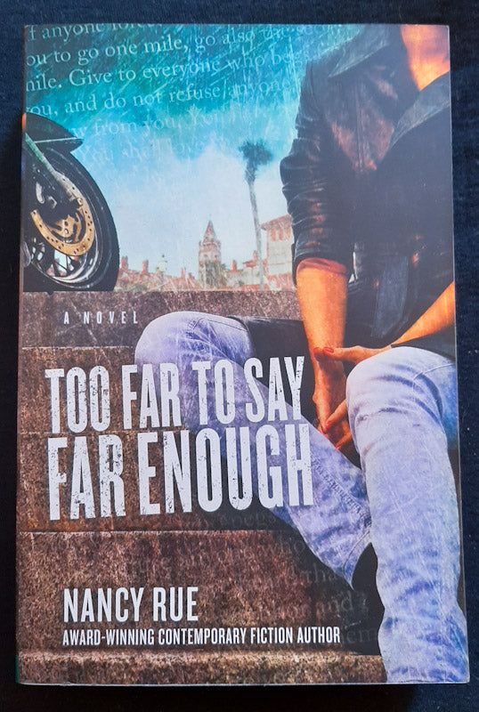 Front Cover Of Too Far To Say Far Enough (The Reluctant Prophet #3) (Nancy Rue
)