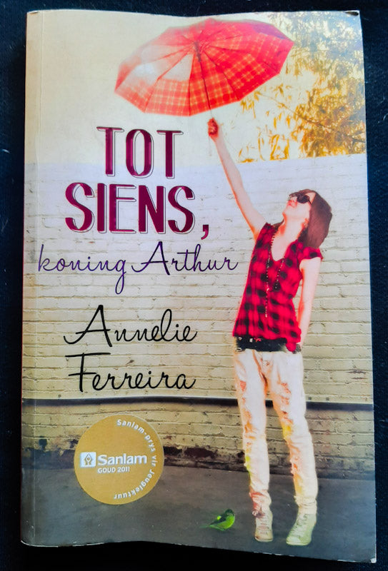 Front Cover Of Tot Siens, Koning Arthur (Annelie Ferreira
)