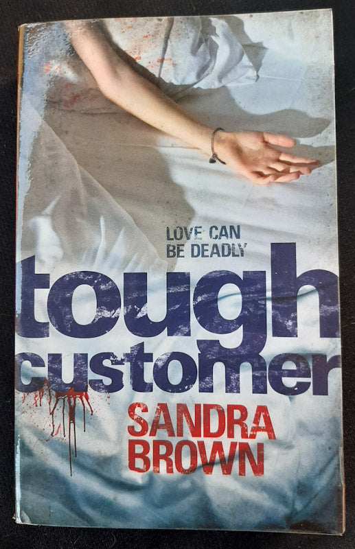 Front Cover Of Tough Customer (Mitchell & Associates #2) (Sandra Brown
))