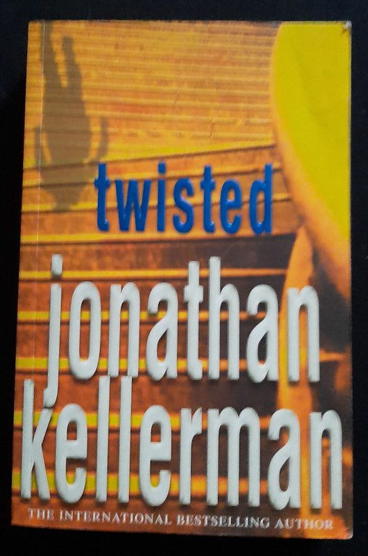 Front Cover Of Twisted (Petra Connor #2) (Jonathan Kellerman
))
