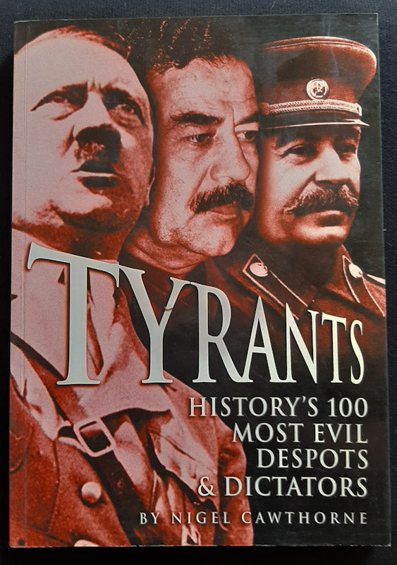 Front Cover Of 100 Tyrants And Despots (Nigel Cawthorne
)