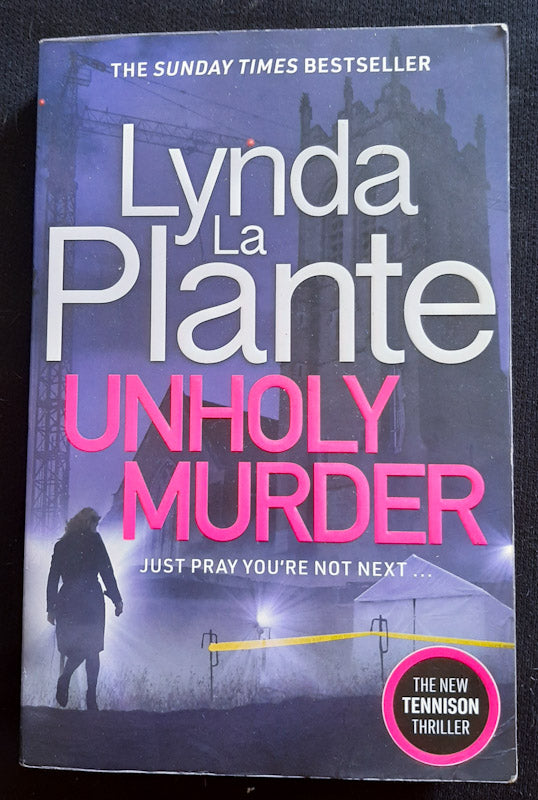 Front Cover Of Unholy Murder (Tennison #7) (Lynda La Plante
)