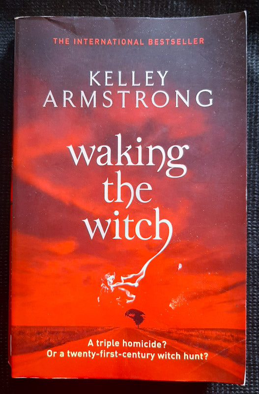 Front Cover Of Waking The Witch (Otherworld #11) (Kelley Armstrong
)