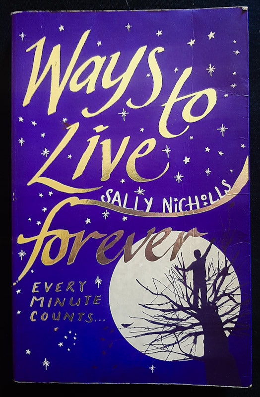 Front Cover Of Ways To Live Forever (Sally Nicholls
)