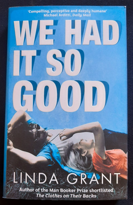 Front Cover Of We Had It So Good (Linda Grant
)