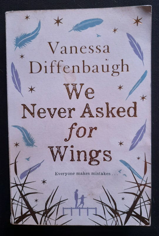 Front Cover Of We Never Asked For Wings (Vanessa Diffenbaugh
)