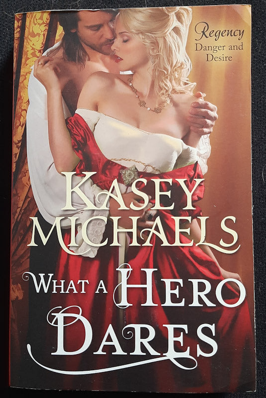 Front Cover Of What A Hero Dares (The Redgraves #4) (Kasey Michaels
)