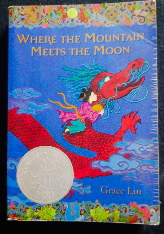 Front Cover Of Where The Mountain Meets The Moon (Grace Lin
)