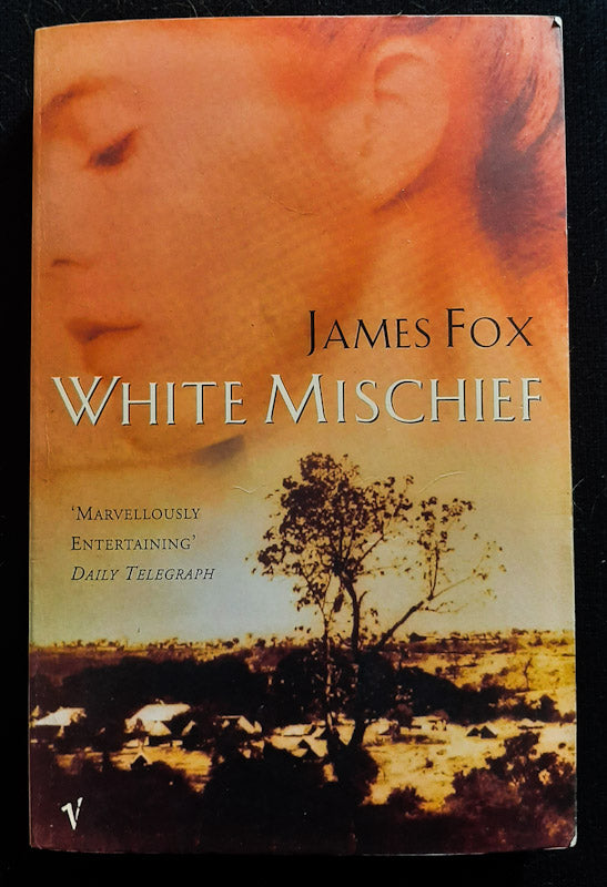 Front Cover Of White Mischief (James Fox
)