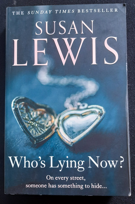 Front Cover Of Who'S Lying Now? (Susan Lewis
)