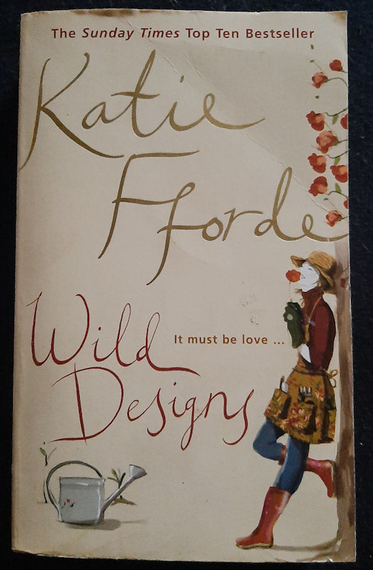 Front Cover Of Wild Designs (Katie Fforde
)
