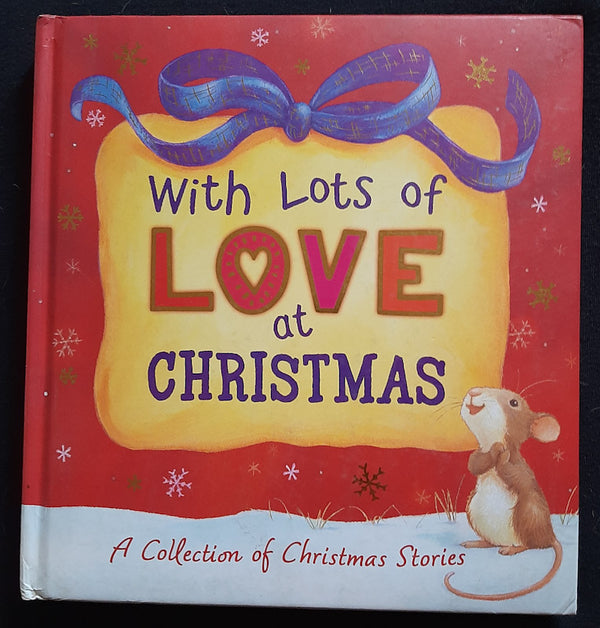 Front Cover Of With lots of love at Christmas (Extra Large Hardcover
)