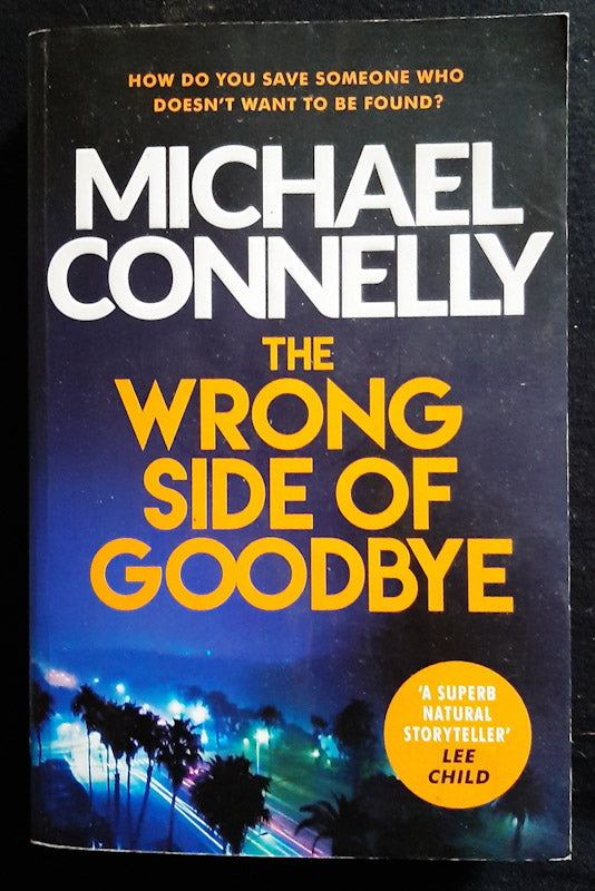 Front Cover Of The Wrong Side Of Goodbye (Michael Connelly
)