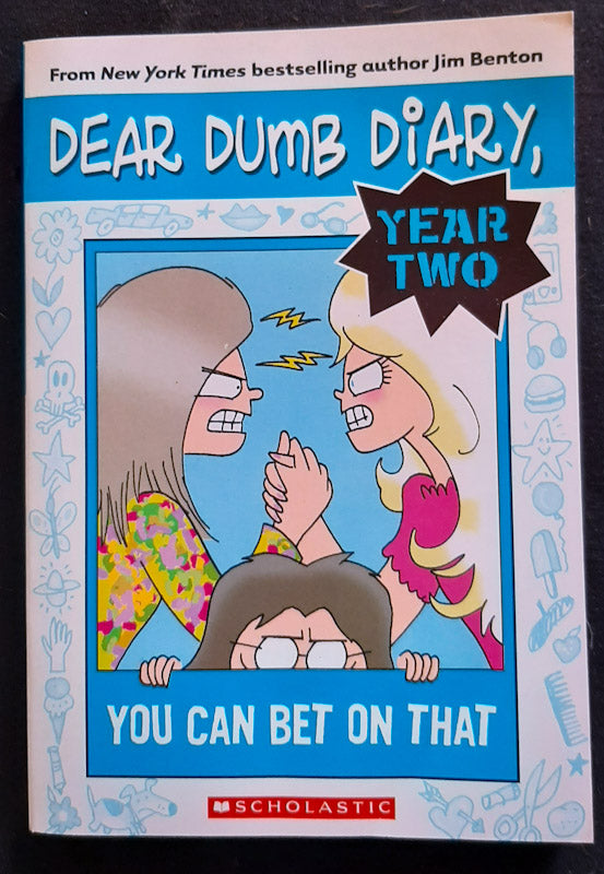 Front Cover Of You Can Bet On That (Dear Dumb Diary #17) (Jim Benton
)