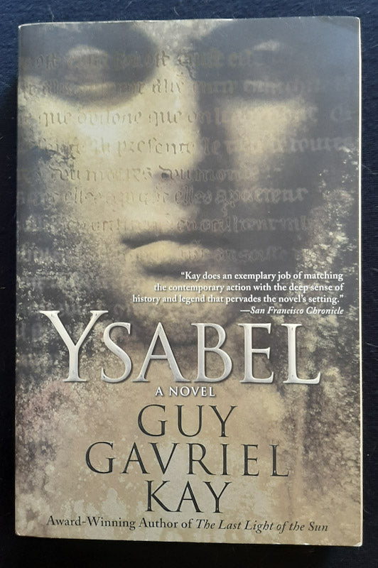 Front Cover Of Ysabel (Guy Gavriel Kay
)