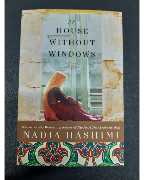 Front Cover Of A House Without Windows (Nadia Hashimi))