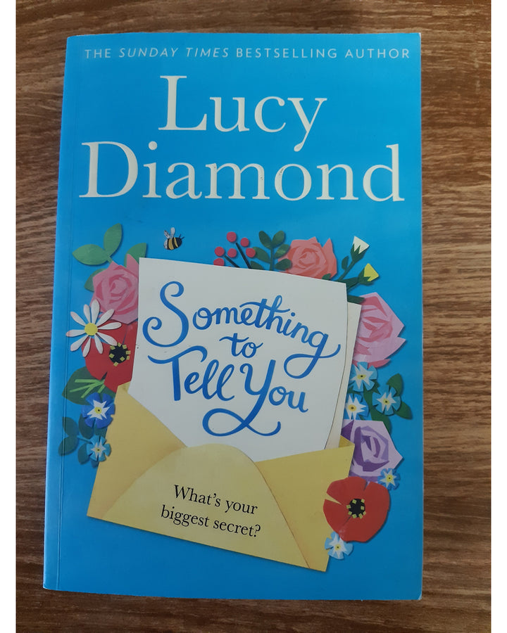 Front Cover Of Something To Tell You (Lucy Diamond))