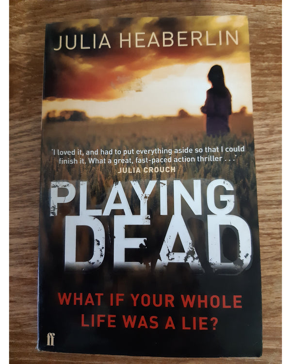 Front Cover Of Playing Dead (Julia Heaberlin))