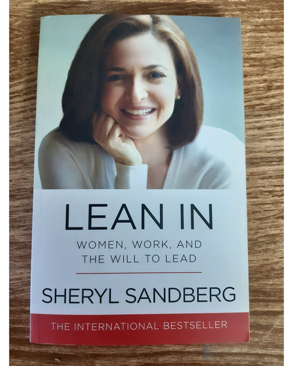 Front Cover Of The Best-Selling Book Lean In: Women, Work, And The Will To Lead Sheryl Sandberg