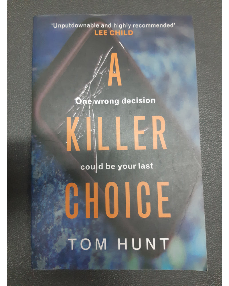 Front Cover Of The Best-Selling Book A Killer Choice Tom Hunt