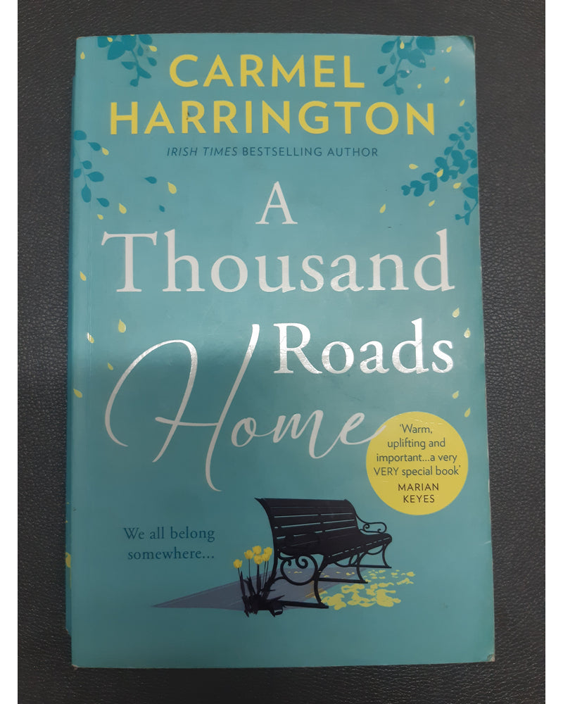 Front Cover Of The Best-Selling Book A Thousand Roads Home Carmel Harrington