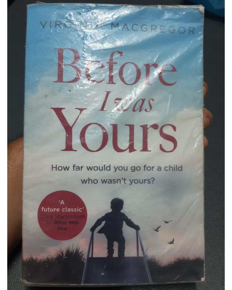 Front Cover Of The Best-Selling Book Before I Was Yours Virginia Macgregor