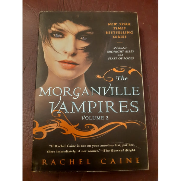 Front Cover Of The Best-Selling Book The Morganville Vampires, Volume 2 Rachel Caine