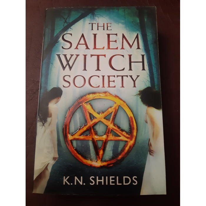 Front Cover Of The Salem Witch Society (K. N Shields))