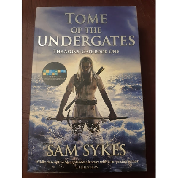 Front Cover Of The Best-Selling Book Tome of the Undergates Sam Sykes