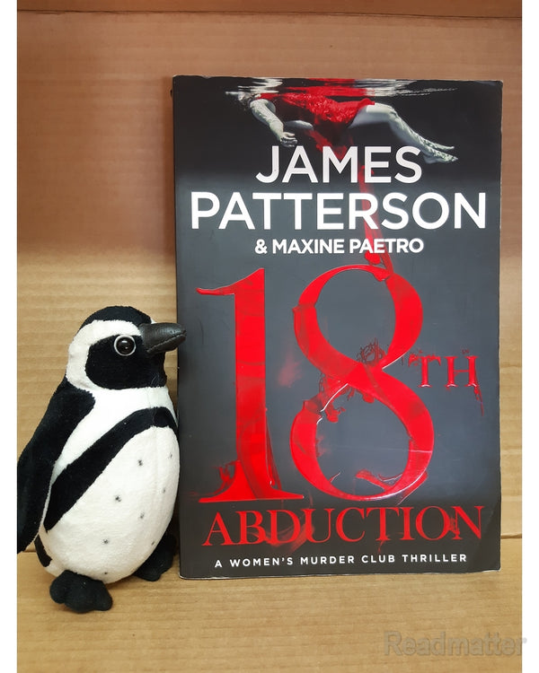 18Th Abduction: Two Mind-Twisting Cases Collide (Womens Murder Club 18) (Patterson, James)
