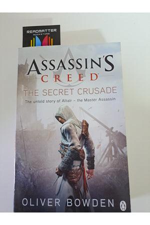 Front Cover Of The Best-Selling Book Assassin'S Creed: The Secret Crusade Oliver Bowden