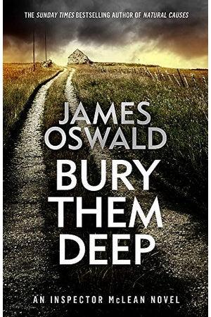 Front Cover Of Bury Them Deep (James Oswald))