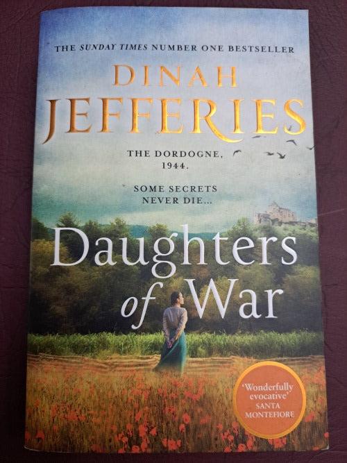 Front Cover Of The Best-Selling Book Daughters of War Dinah Jefferies