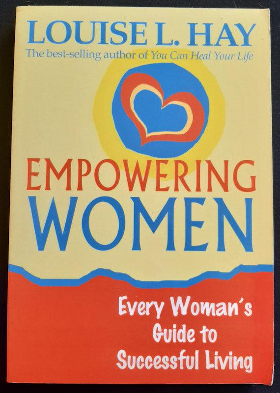 Empowering Women: Every Woman's Guide To Successful Living (Louise L ...