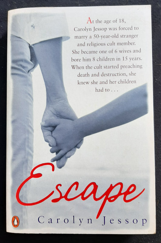 Escape (Carolyn Jessop) (Jessop, Carolyn) Buy Online Used Books On