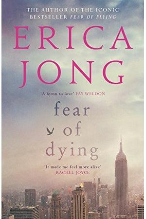 Front Cover Of The Best-Selling Book Fear Of Dying Erica Jong