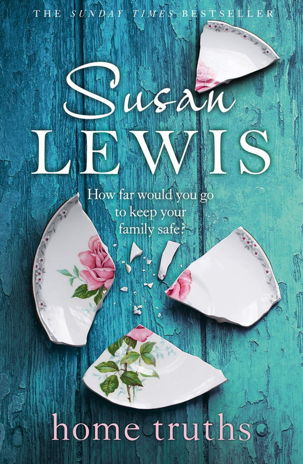 Front Cover Of Home Truths (Susan Lewis))