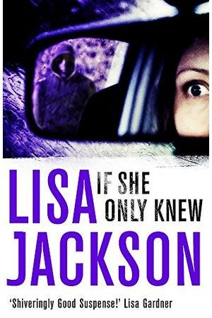 Front Cover Of If She Only Knew (Lisa Jackson))