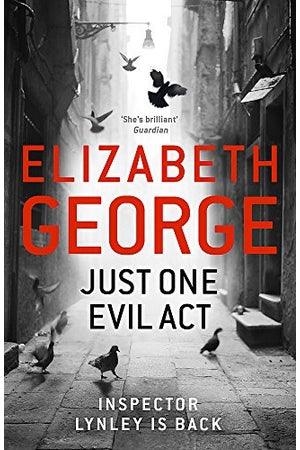 Front Cover Of Just One Evil Act (Elizabeth George))