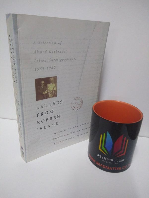 Front Cover Of The Best-Selling Book Letters From Robben Island: A Selection Of Ahmed Kathrada'S Prison Correspondence, 1964-1989 Robert D. Vassen