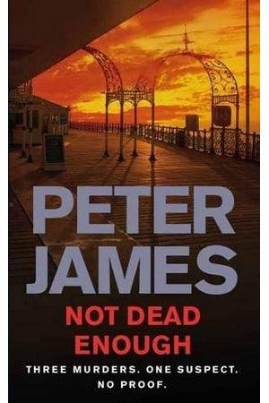 Front Cover Of Not Dead Enough (Peter James))