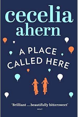 Front Cover Of Place Called Here (Cecelia Ahern))