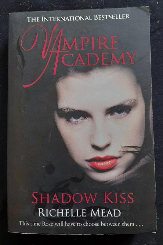 Shadow Kiss (Vampire Academy #3) (Richelle Mead) | Mead, Richelle | Buy ...