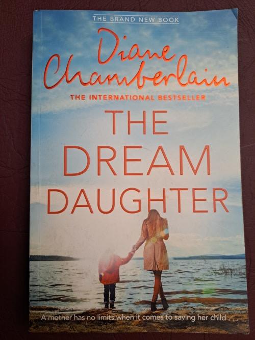 Front Cover Of The Dream Daughter (Diane Chamberlain))